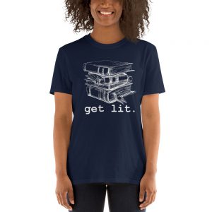 Get Lit T-Shirt, Cute Writers and Editors Shirt, Cool Get Lit Graphic, Short-Sleeve, Men’s, Women’s, Writers Gift T-Shirt