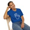 Funny OK T-Shirt, Hand Gesture Tee, Oh Kay, Everything is OK, We're ok You're OK, Men's, Women's, Hand Gesture Shirts, Everything is OK Gift T-Shirt - Image 46